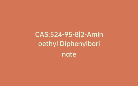 CAS:524-95-8|2-Aminoethyl Diphenylborinate