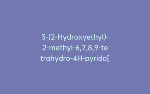 3-(2-Hydroxyethyl)-2-methyl-6,7,8,9-tetrahydro-4H-pyrido[1,2-a]pyrimidin-4-one