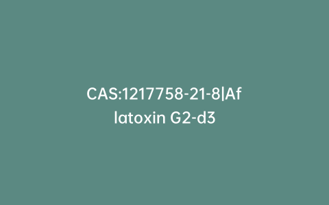 CAS:1217758-21-8|Aflatoxin G2-d3