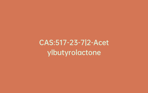 CAS:517-23-7|2-Acetylbutyrolactone