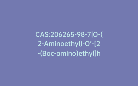 CAS:206265-98-7|O-(2-Aminoethyl)-O’-[2-(Boc-amino)ethyl]hexaethylene Glycol