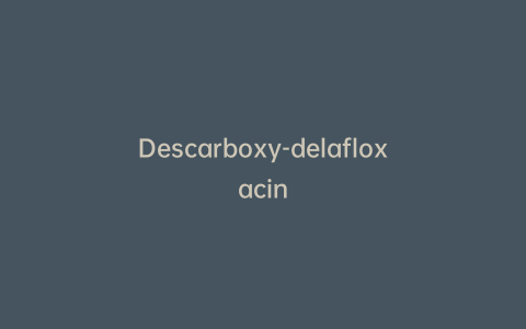 Descarboxy-delafloxacin