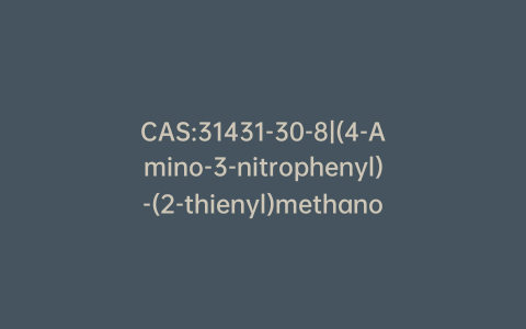 CAS:31431-30-8|(4-Amino-3-nitrophenyl)-(2-thienyl)methanon
