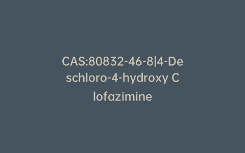 CAS:80832-46-8|4-Deschloro-4-hydroxy Clofazimine