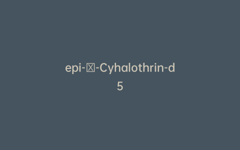 epi-γ-Cyhalothrin-d5