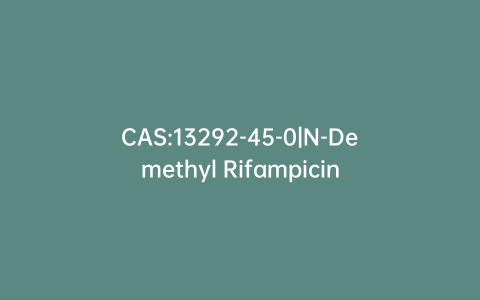 CAS:13292-45-0|N-Demethyl Rifampicin