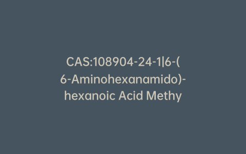 CAS:108904-24-1|6-(6-Aminohexanamido)-hexanoic Acid Methyl Ester Hydrochloride