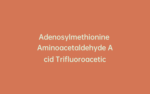 Adenosylmethionine Aminoacetaldehyde Acid Trifluoroacetic Salt