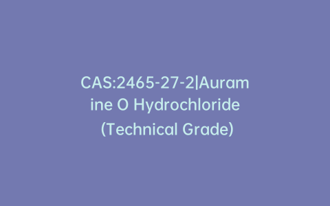 CAS:2465-27-2|Auramine O Hydrochloride (Technical Grade)