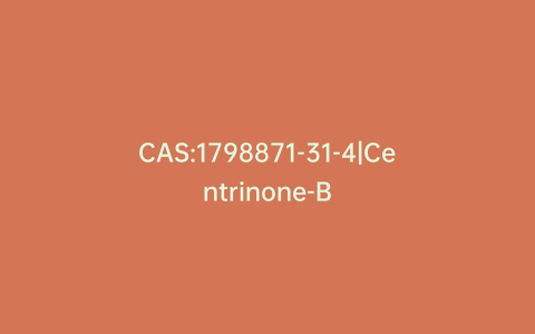 CAS:1798871-31-4|Centrinone-B