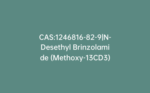 CAS:1246816-82-9|N-Desethyl Brinzolamide (Methoxy-13CD3)