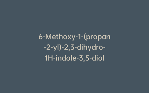 6-Methoxy-1-(propan-2-yl)-2,3-dihydro-1H-indole-3,5-diol