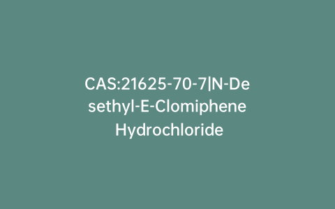 CAS:21625-70-7|N-Desethyl-E-Clomiphene Hydrochloride