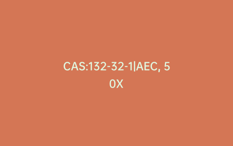 CAS:132-32-1|AEC, 50X