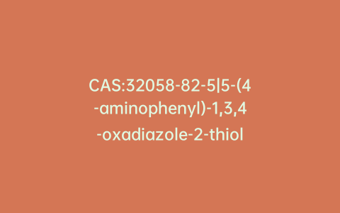 CAS:32058-82-5|5-(4-aminophenyl)-1,3,4-oxadiazole-2-thiol