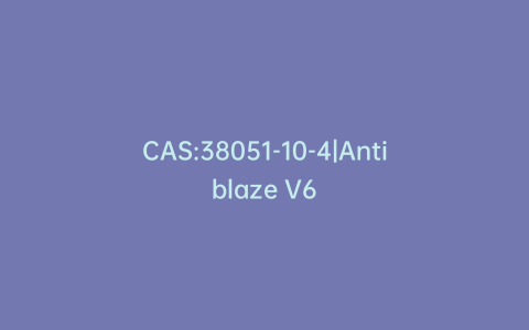 CAS:38051-10-4|Antiblaze V6