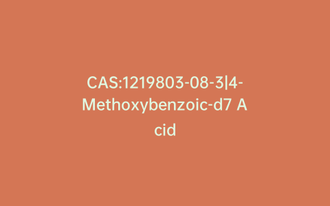 CAS:1219803-08-3|4-Methoxybenzoic-d7 Acid