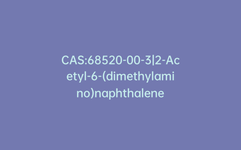 CAS:68520-00-3|2-Acetyl-6-(dimethylamino)naphthalene