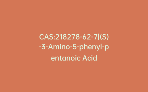 CAS:218278-62-7|(S)-3-Amino-5-phenyl-pentanoic Acid