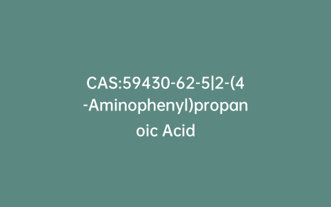 CAS:59430-62-5|2-(4-Aminophenyl)propanoic Acid