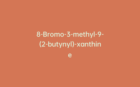 8-Bromo-3-methyl-9-(2-butynyl)-xanthine