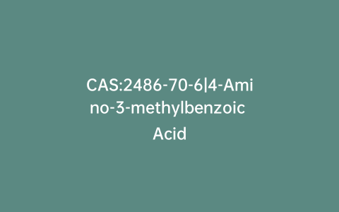 CAS:2486-70-6|4-Amino-3-methylbenzoic Acid