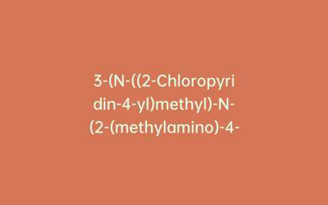 3-(N-((2-Chloropyridin-4-yl)methyl)-N-(2-(methylamino)-4-oxo-1,4-dihydroquinazolin-6-yl)sulfamoyl)benzene-1-sulfonyl Fluoride