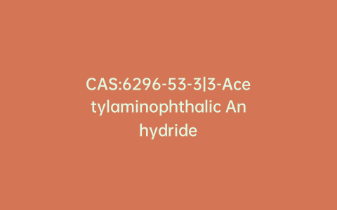 CAS:6296-53-3|3-Acetylaminophthalic Anhydride