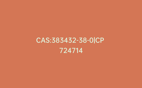 CAS:383432-38-0|CP 724714