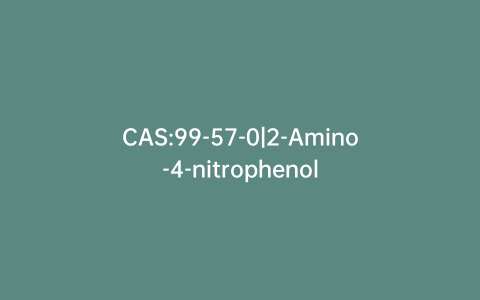 CAS:99-57-0|2-Amino-4-nitrophenol
