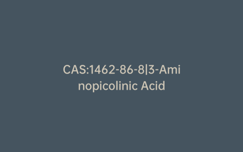 CAS:1462-86-8|3-Aminopicolinic Acid