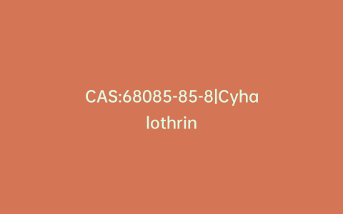 CAS:68085-85-8|Cyhalothrin