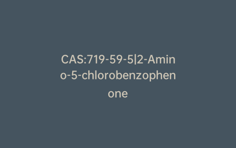 CAS:719-59-5|2-Amino-5-chlorobenzophenone