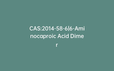CAS:2014-58-6|6-Aminocaproic Acid Dimer