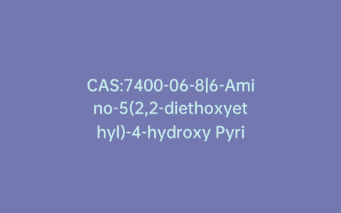 CAS:7400-06-8|6-Amino-5(2,2-diethoxyethyl)-4-hydroxy Pyrimidine