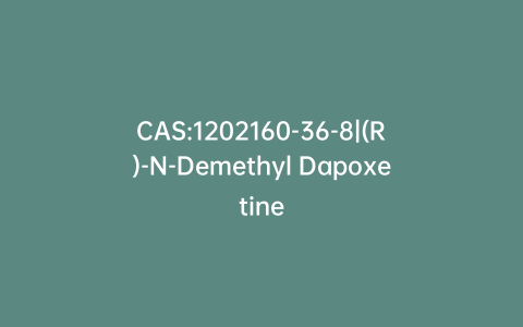 CAS:1202160-36-8|(R)-N-Demethyl Dapoxetine