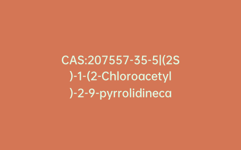 CAS:207557-35-5|(2S)-1-(2-Chloroacetyl)-2-9-pyrrolidinecarbonitrile