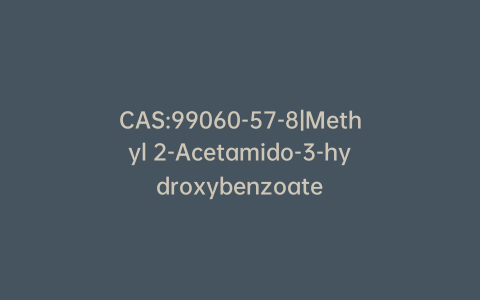 CAS:99060-57-8|Methyl 2-Acetamido-3-hydroxybenzoate