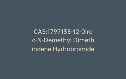 CAS:1797133-12-0|rac-N-Demethyl Dimethindene Hydrobromide
