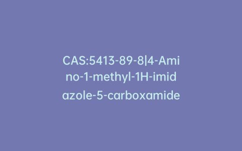 CAS:5413-89-8|4-Amino-1-methyl-1H-imidazole-5-carboxamide