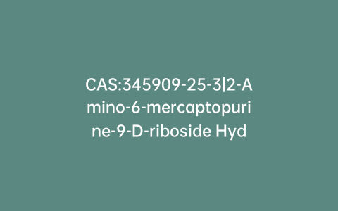 CAS:345909-25-3|2-Amino-6-mercaptopurine-9-D-riboside Hydrate