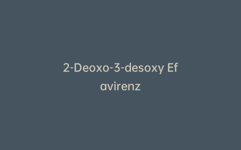 2-Deoxo-3-desoxy Efavirenz