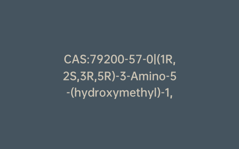 CAS:79200-57-0|(1R,2S,3R,5R)-3-Amino-5-(hydroxymethyl)-1,2-cyclopentanediol Hydrochloride