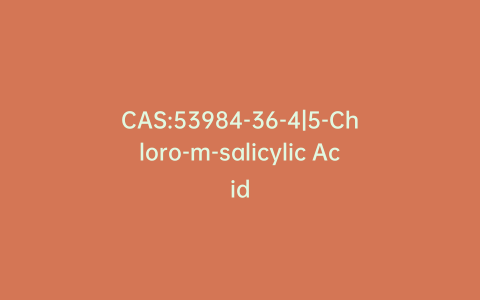 CAS:53984-36-4|5-Chloro-m-salicylic Acid