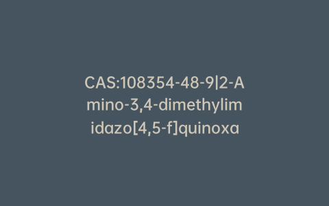 CAS:108354-48-9|2-Amino-3,4-dimethylimidazo[4,5-f]quinoxaline