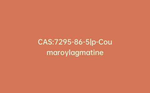 CAS:7295-86-5|p-Coumaroylagmatine