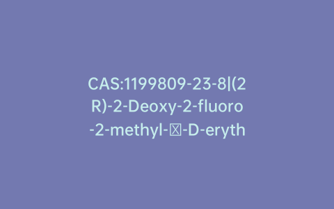 CAS:1199809-23-8|(2R)-2-Deoxy-2-fluoro-2-methyl-α-D-erythro-pentofuranosyl Chloride 3,5-Dibenzoate