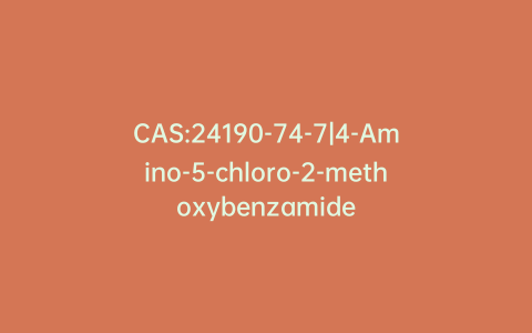 CAS:24190-74-7|4-Amino-5-chloro-2-methoxybenzamide