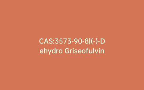 CAS:3573-90-8|(-)-Dehydro Griseofulvin