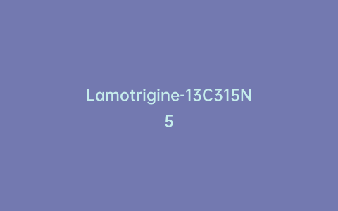 Lamotrigine-13C315N5